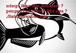 Mimpi Dapat Ikan Gabus Artinya Apa